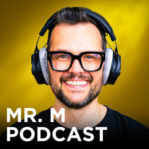 Mr. M Podcast