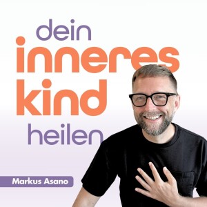 Dein Inneres Kind heilen 💜