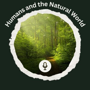 Humans and the Natural World
